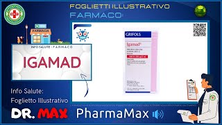 ❓ Cosè il 💊 Farmaco IGAMAD 🗺️ Foglietto Illustrativo Bugiardino 👔 ᗪᖇ ᗰᗩ᙭ [upl. by Landsman828]