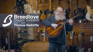 Breedlove Oregon Concerto Guitar Played By Thomas Radcliffe [upl. by Sjoberg]