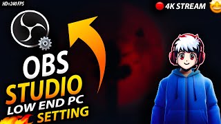 🔧Best OBS Settings For Low End PC 2024  ✅No Lag and Stutters obs obsstudio settings [upl. by Gena]