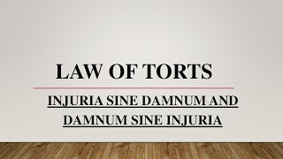 Law of Torts  Injuria sine damnum and Damnum sine injuria  Introduction of Torts  Law Lectures [upl. by Naget]