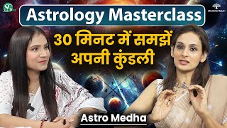 ख़ुद से देखें अपनी कुंडली । Basics of Astrology Zodiac Signs Kundali amp Lunar Calendar । Astro Medha [upl. by Lletnwahs]