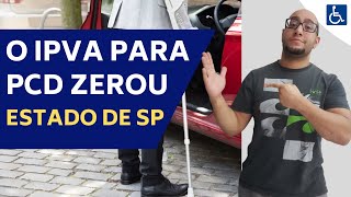 O IPVA PARA PCD ESTÁ ZERADO EM SP [upl. by Bust]