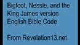 Bigfoot Nessie the Loch Ness Monster and the Bible Code [upl. by Alegnave]