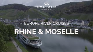 Discover the Rhine amp Moselle Rivers  European River Cruises  Emerald Cruises [upl. by Alma]