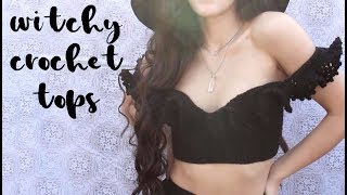 Witchy Crochet Tops [upl. by Gnirps]