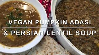 Vegan Pumpkin Adasi amp Persian Lentil Soup عدسی کدو حلوایی وگان [upl. by Eniac]