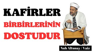 KAFİRLER BİRBİRLERİNİN DOSTUDUR kuran islam dua [upl. by Sorensen]