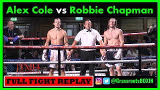 Alex Cole vs Robbie Chapman  FULL FIGHT  TM14 amp Mo Prior Promotions 2923 York Hall [upl. by Gen]