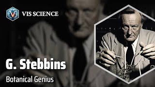 G Ledyard Stebbins Evolutions Mastermind  Scientist Biography [upl. by Ierbua]