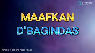 DBAGINDAS  MAAFKAN KARAOKE VERSION HQ AUDIO [upl. by Festus816]