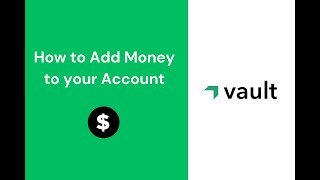 Add Money to Vault [upl. by Annabel]