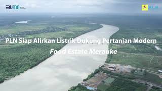 PLN Siap Aliri Listrik Pertanian Modern di Food Estate Merauke [upl. by Hnaht623]