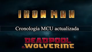 CRONOLOGÍA MARVEL ACTUALIZADA 2024 con fechas exactas  Deadpool amp Wolverine [upl. by Pappano689]