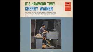 Cherry Wainer Its Hammond Time  Side A [upl. by Fong125]