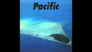 Pacific Full Album 1978  Haruomi Hosono Shigeru Suzuki amp Tatsuro Yamashita [upl. by Notnroht829]