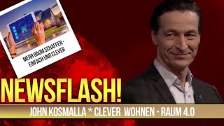 Mehr Wohnglück oder quotClever wohnen  mehr Platz für unsquot mit John Kosmalla bei Erfolge bevorzugt [upl. by Filbert]