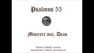 Psalm 55 in Latin [upl. by Eldreda610]