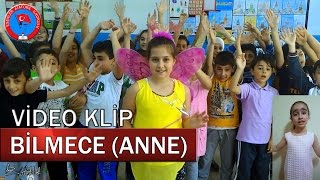 BİLMECE ANNE  ANNELER GÜNÜ ŞARKISI  İŞARET DİLİ [upl. by Orgel735]