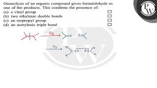 Ozonolysis of an organic compound gives formaldehyde as one of the products This confirms the pr [upl. by Garling367]