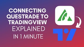 How To Connect Questrade To TradingView 2024 [upl. by Renraw361]