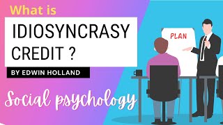 What is Idiosyncrasy Credit  Social Psychology  How to disagree with a group UGC NET Psychology [upl. by Rawdin]