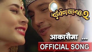 Aakashai Ma  आकाशैमा  New Movie  DARPAN CHHAYA 2  दर्पण छाँया २  Rajesh Payal  Melina Rai [upl. by Yllil]