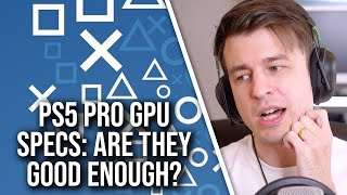 PS5 Pro GPU Specs Good Enough To Make A Difference vs Vanilla PS5 [upl. by Oisorbma]