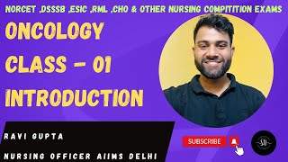 ONCOLOGY INTRODUCTION BY RAVI SIR AIIMS DELHI norcet dsssb esic oncology skeletonnursing rn [upl. by Belden365]