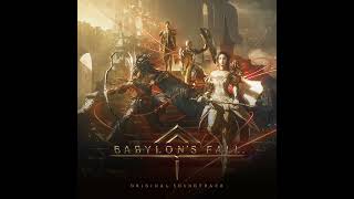 Babylons Fall Original Soundtrack  死闘 Battle to the Death [upl. by Acinnej]