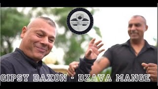 🥃🎙️Gipsy Daxon  Dzava Mange  Official VideoKlip  2023 🎙️🥃 [upl. by Burnard]