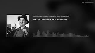 The Great Gildersleeve Santa At The Childrens Christmas Party [upl. by Ashwin52]