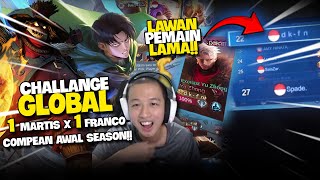 GLOBAL 1 MARTIS X GLOBAL 1 FRANCO COMPEAN DI AWAL SEASON KETEMU PLAYER SESEPUH GUYS [upl. by Bilak]