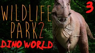 Wildlife Park 2 Dino World  Ep03  Dinosaurs [upl. by Atoiyanap]