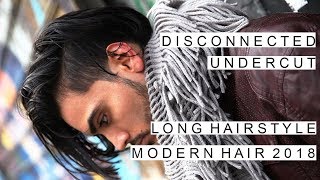 Disconnected Undercut  Long Hairstyles for Men  Best Mens Hairstyles 2018 [upl. by Richmond]