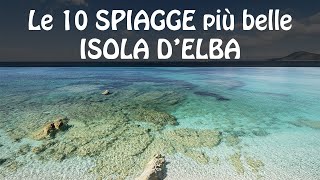 Le 10 spiagge più belle dellIsola dElba  Spiagge isola dElba [upl. by Teyut265]