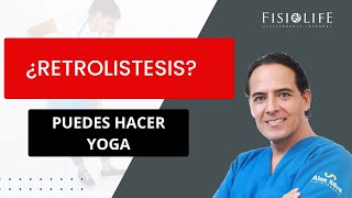 PUEDES HACER YOGA EN UNA RETROLISTESIS [upl. by Helbon956]