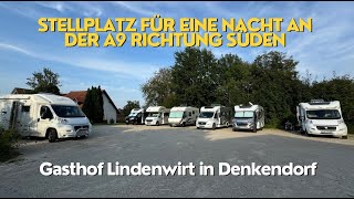 Stellplatz an der A9 Gasthof Lindenwirt für die Durchreise in den Süden [upl. by Baiss]