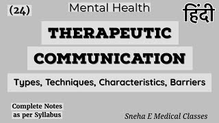 Therapeutic Communication  Types Techniques Characteristics Barriers [upl. by Aivartal]