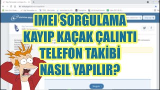 📴 IMEI Sorgulama  Kayıp Kaçak Çalıntı Telefon Takibi 📁 [upl. by Josee]