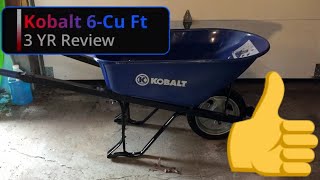 Kobalt Wheelbarrow 3 Year Review [upl. by Hailey]