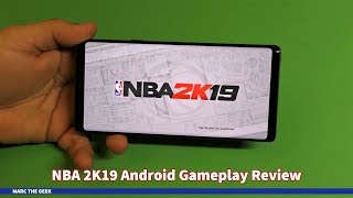 NBA 2K19 Android Gameplay Review [upl. by Nonnairb]