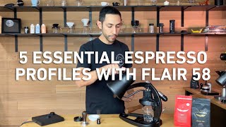 5 Essential Espresso Profiles With Flair 58 [upl. by Ehcnalb]