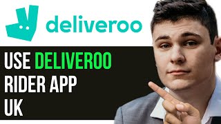 HOW TO USE DELIVEROO RIDER APP UK 2024 FULL GUIDE [upl. by Becka]