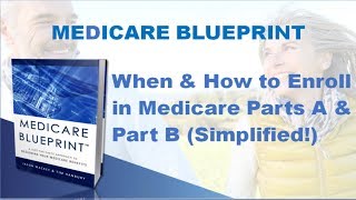 Medicare Enrollment  When and How to enroll Medicare Part A and Part B [upl. by Dixil604]