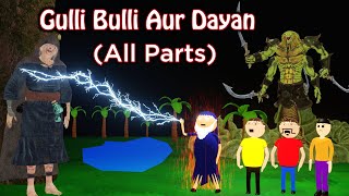 GULLI BULLI AUR DAYAN FULL EPISODE  GULLLI BULLI CARTOON  DAYAN HORROR STORY [upl. by Jarib]