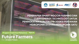 PKMPI  SMART INDOOR FARMING  Universitas Pelita Harapan [upl. by Graces936]