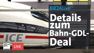 BahnGDLDeal Wer hat sich durchgesetzt  BR24live [upl. by Suirred]