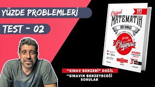 Yüzde Problemleri TEST 02  ORİJİNAL TYT SORU BANKASI  yks2024 [upl. by Nylidnarb]