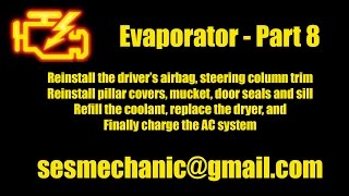 BMW E46 330i 325i Evaporator DIY Replacement and AC Charge  Part 8 [upl. by Cahn]