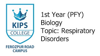 Respiratory Disorders  1st Year Biology [upl. by Gish992]